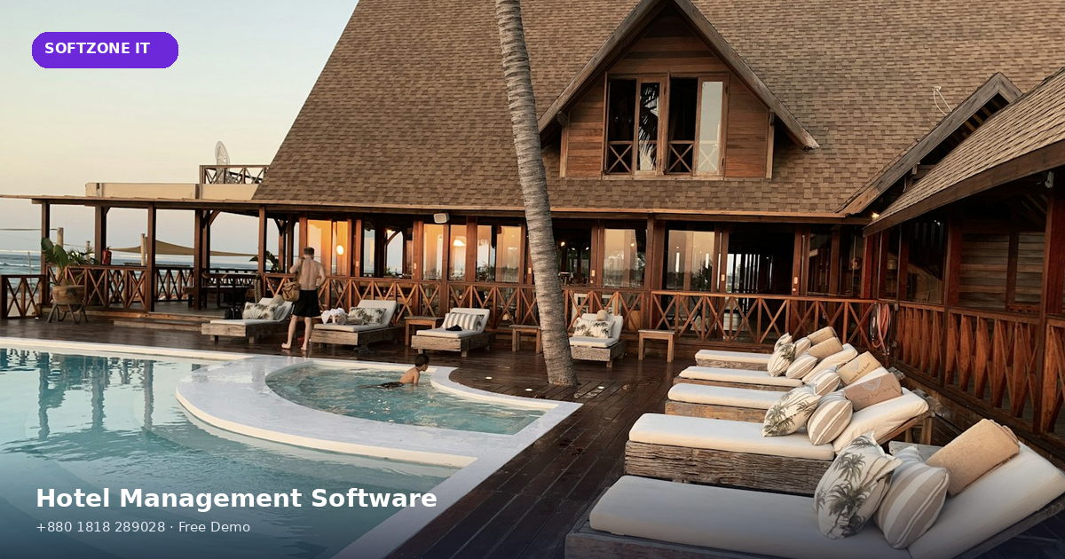 Hotel Management Software Bangladesh Guide SoftZone IT