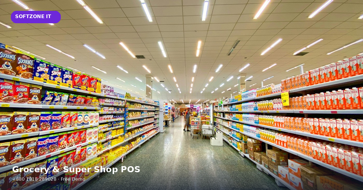 Grocery and Super Shop POS Barcode Billing Software Bangladesh - SoftZone IT